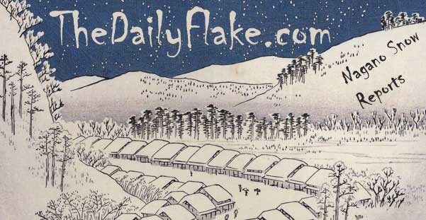 The Daily Flake, Nagano Snow Reports